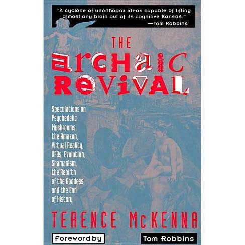 Ancient revival terence mckenna